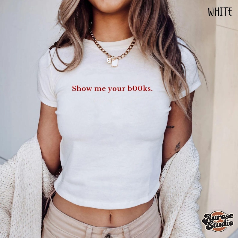 Street Fashion Show - เสื้อยืดพิมพ์ลายตัวอักษร Show Me Your B00ks แรงบันดาลใจจากคอนเสิร์ต